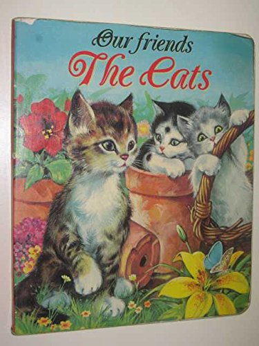 Imagen de archivo de Our Friends the Cats a la venta por The London Bookworm