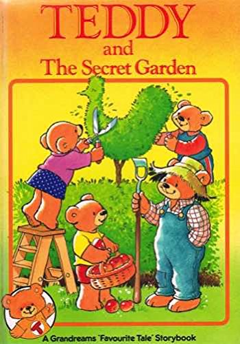 Stock image for TEDDY AND THE SECRET GARDEN for sale by Wonder Book