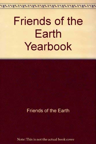 Stock image for Friends of the Earth Yearbook for sale by J J Basset Books, bassettbooks, bookfarm.co.uk