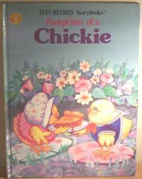 Imagen de archivo de Footprints of a Chickie (Itsy-bitsies storybooks) a la venta por Goldstone Books