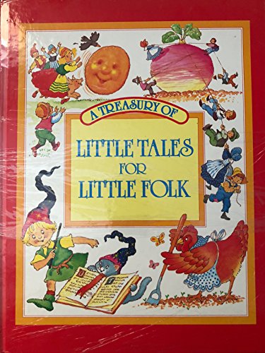 Beispielbild fr A Treasury of Little Tales for Little Folk zum Verkauf von WorldofBooks