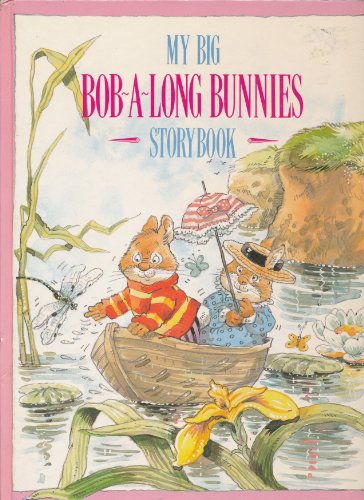 Stock image for My Big Bob-a-Long Bunnies Storybook for sale by Goldstone Books