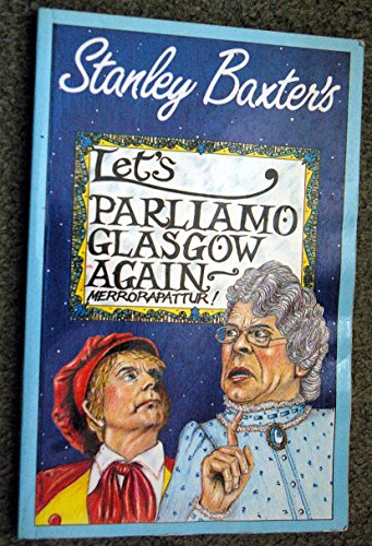 Stock image for Let's Parliamo Glasgow Again : Merrorapattur for sale by Better World Books Ltd