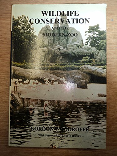 9780862300333: Wild Life Conservation and the Modern Zoo