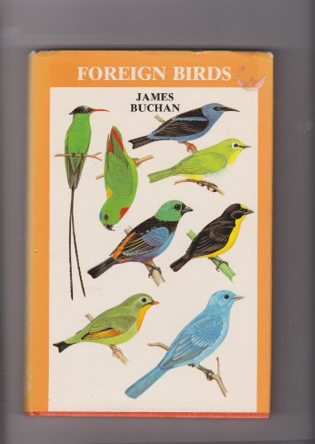 Imagen de archivo de Foreign Birds: Exhibition and Management a la venta por WorldofBooks