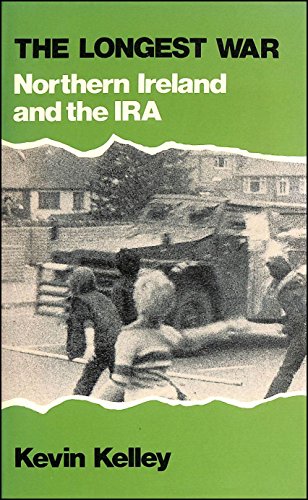 Stock image for The Longest War: Northern Ireland and the IRA for sale by ThriftBooks-Dallas