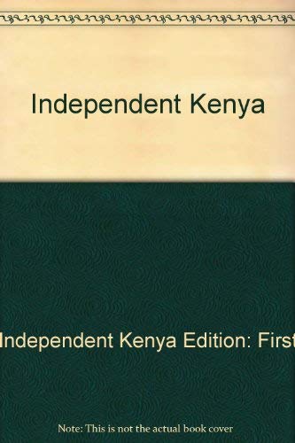 Beispielbild fr Independent Kenya zum Verkauf von Basler Afrika Bibliographien