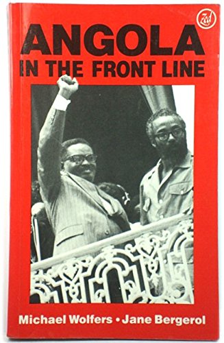 Beispielbild fr Angola in the Frontline (Contemporary History/Revolutionary Struggles) zum Verkauf von Chapter 1