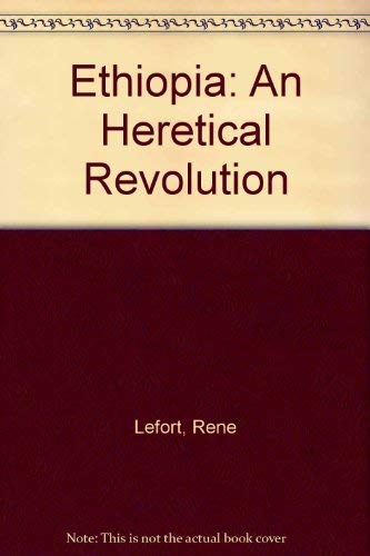 9780862321536: Ethiopia: An Heretical Revolution