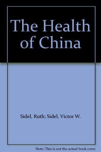 Beispielbild fr The Health of China zum Verkauf von ThriftBooks-Atlanta
