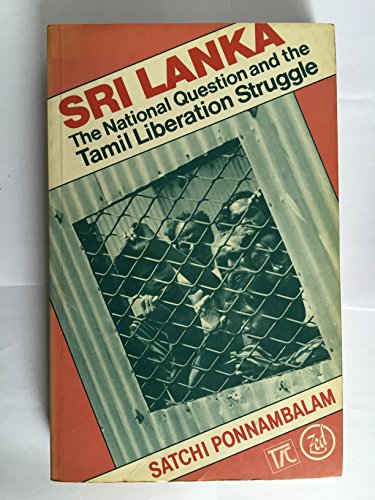 Imagen de archivo de Sri Lanka: National conflict and the Tamil liberation struggle a la venta por GoldBooks