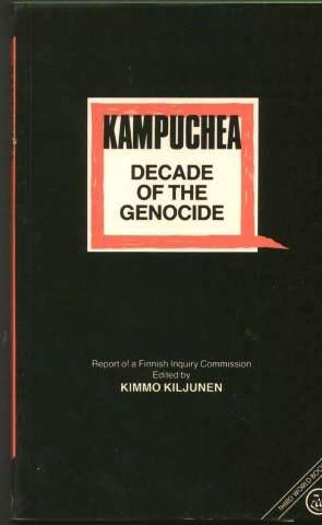 Stock image for Kampuchea: Decade of the Genocide (Third World Studies) for sale by Wonder Book