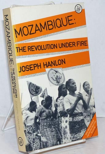 Mozambique: The Revolution Under Fire