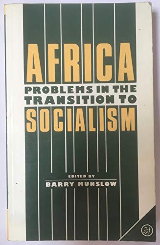 Imagen de archivo de Africa: Problems in Transition to Socialism: Problems in the Transition to Socialism a la venta por Cotswold Rare Books
