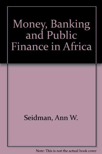 Imagen de archivo de Money, Banking & Public Finance in Africa a la venta por Valley Books