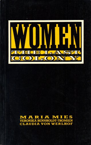 Beispielbild fr Women : The Last Colony zum Verkauf von Better World Books