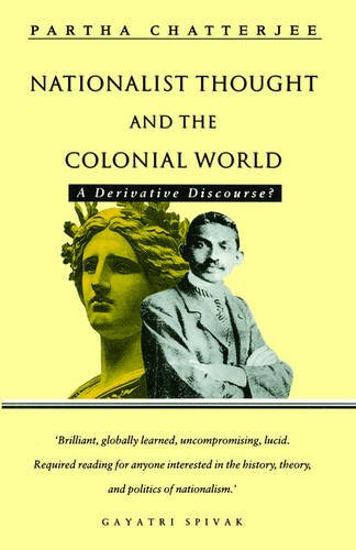 Stock image for Nationalist thought and the colonial world: A derivative discourse? (Third World books) for sale by Wizard Books