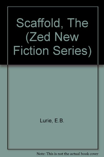 9780862326005: The Scaffold (Zed New Fiction Series)