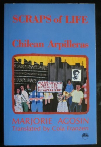 9780862327439: Scraps of Life: Chilean Arpilleras: Chilean Women and the Pinochet Dictatorship