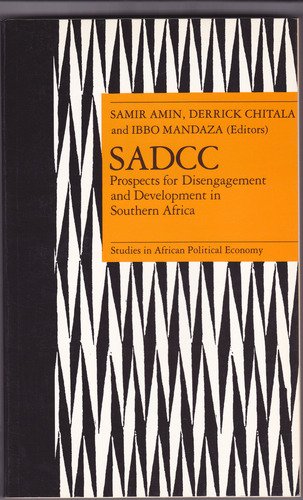 Stock image for Sadcc: Prospects for Disengagement and Development in Southern Africa for sale by Zubal-Books, Since 1961