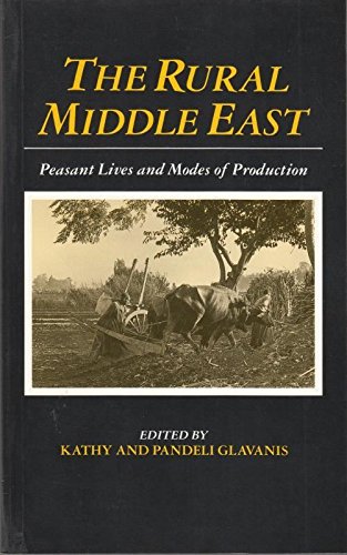 Beispielbild fr The Rural Middle East: Peasant Lives and Modes of Production zum Verkauf von Stony Hill Books