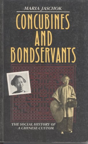 9780862327828: Concubines and Bondservants: The Social History of A Chinese Custom