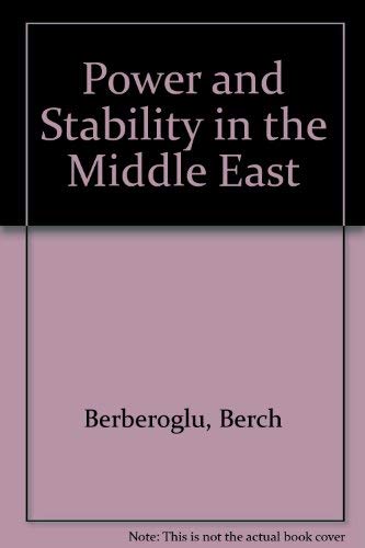 9780862328085: Power and Stability in the Middle East
