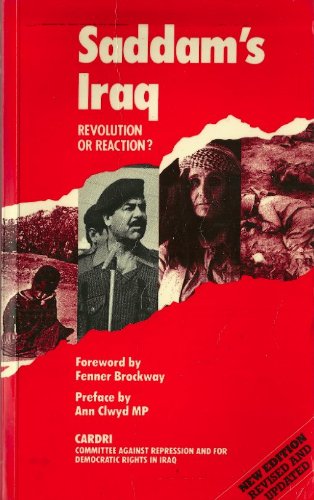 Beispielbild fr Saddam's Iraq: Revolution or Reaction zum Verkauf von COLLINS BOOKS