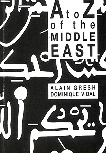 9780862328818: An A to Z of the Middle East