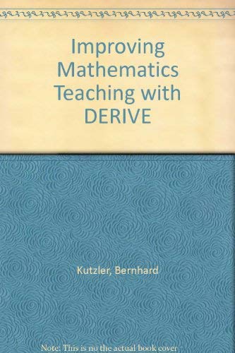 9780862384227: Improving Mathematics Teaching with DERIVE