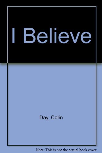 Stock image for I Believe for sale by AwesomeBooks