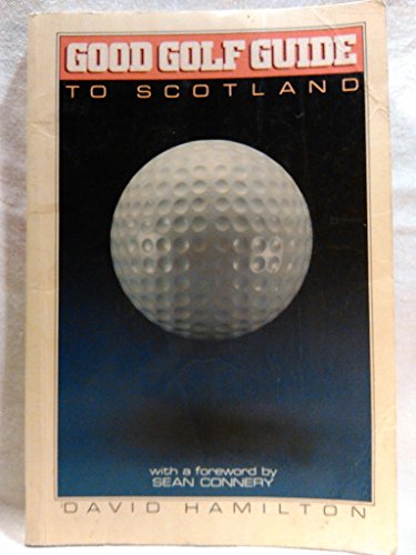 Beispielbild fr Good Golf Guide to Scotland zum Verkauf von WorldofBooks