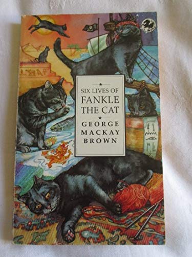 9780862410582: Six Lives of Fankle the Cat (Kelpies)