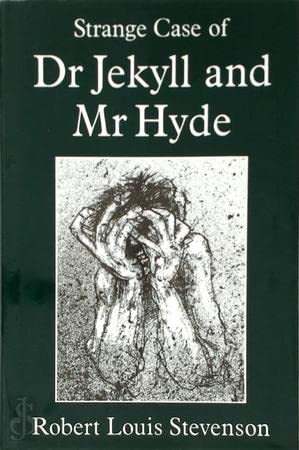 Strange Case of Dr. Jekyll and Mr. Hyde - Stevenson, Robert Louis