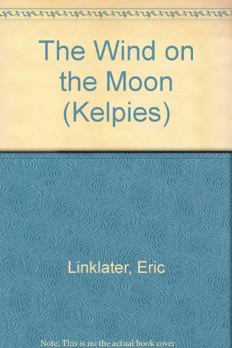 9780862411312: The Wind on the Moon (Kelpies)