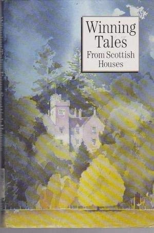Beispielbild fr Winning Tales from Scottish Houses zum Verkauf von Better World Books