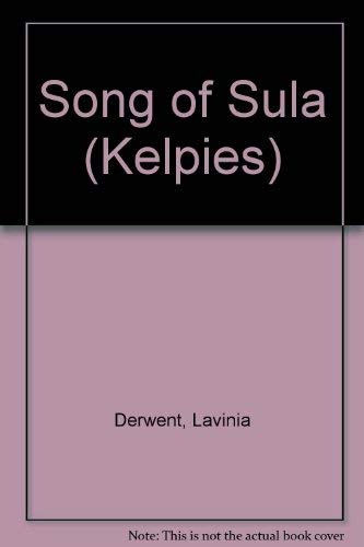 Stock image for Song of Sula (Kelpies) for sale by WorldofBooks