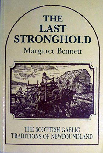 9780862411978: The Last Stronghold: Last Gael in Newfoundland