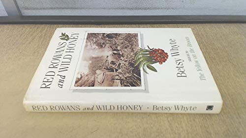 9780862412814: Red Rowans and Wild Honey