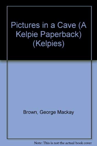 Stock image for Pictures in a Cave (A Kelpie Paperback) (Kelpies) for sale by ThriftBooks-Atlanta