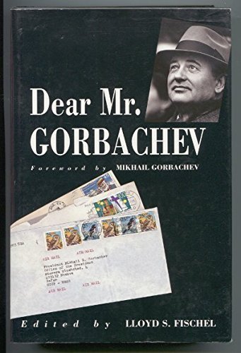 Imagen de archivo de Dear Mr. Gorbachev a la venta por Better World Books: West