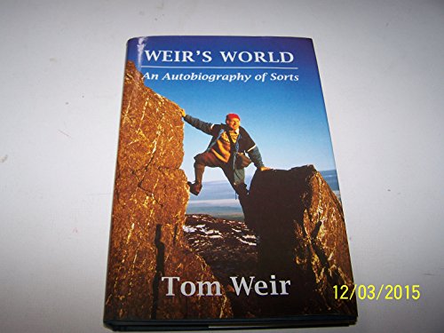 Stock image for Weir's World: An Autobiography of Sorts for sale by WorldofBooks