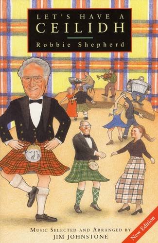 Beispielbild fr Let's Have a Ceilidh (Canongate Classic) zum Verkauf von HPB Inc.