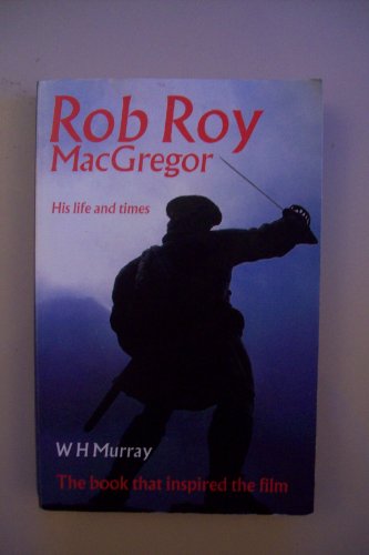 9780862415389: Rob Roy Macgregor: His Life And Times (Canongate): His Life & Times