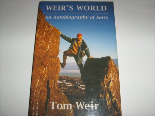 Beispielbild fr Weir's World: An Autobiography of Sorts zum Verkauf von WorldofBooks