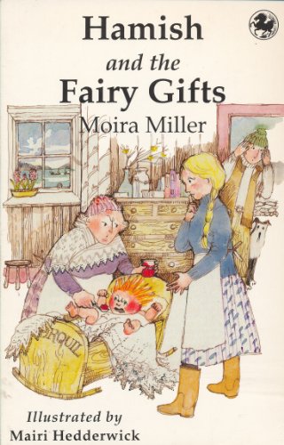 Beispielbild fr Hamish and the Fairy Gifts (Kelpies) zum Verkauf von WorldofBooks