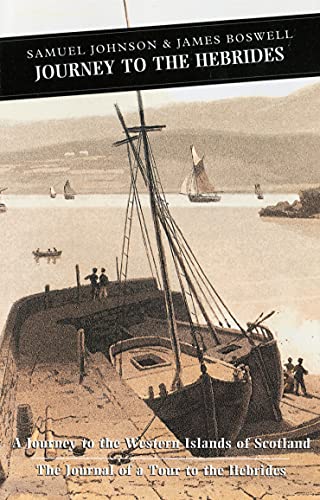 Beispielbild fr Journey to the Hebrides: "Journey to the Western Islands of Scotland", "Journal of a Tour to the Hebrides" (Canongate) zum Verkauf von medimops