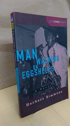 Stock image for Man Walking on Eggshells for sale by WorldofBooks