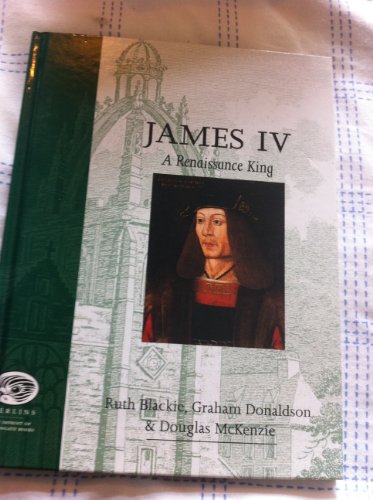 9780862416393: James IV: A Renaissance King
