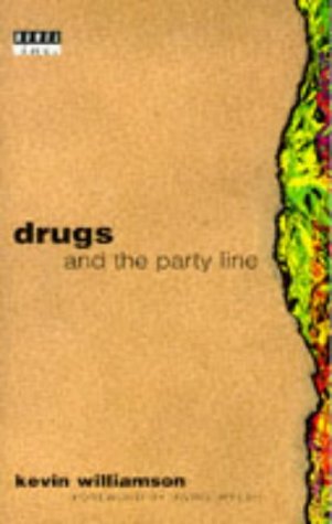 Stock image for Drugs and the Party Line for sale by GF Books, Inc.